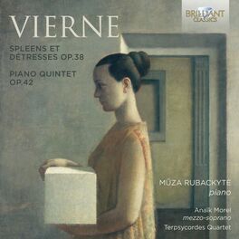 Album cover of Vierne: Spleens et Détresses & Piano Quintet