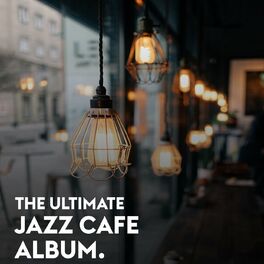 Album cover of The Ultimate Jazz Cafe Album