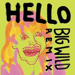 Album cover of Hello (Big Wild Remix)