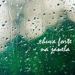 Album cover of Chuva Forte na Janela