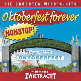 Album cover of Oktoberfest Forever-Die größten Wiesnhits NONSTOP