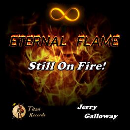 Album cover of Eternal Flame: Still On Fire!