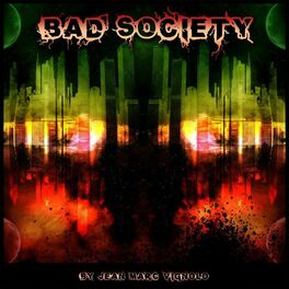 Album cover of Bad Society