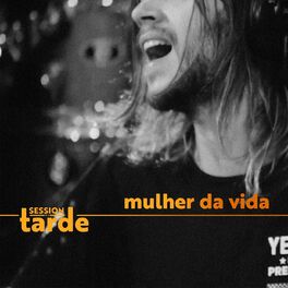 Album cover of Mulher da Vida (Session da Tarde)