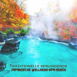 Album cover of Traditionelle beruhigende japanische Wellness-Spa-Musik: Japanische Reiki