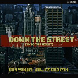Album cover of Down the Street (Into the Night)