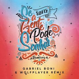 Album cover of Se A Gente Pode Sonhar (Gabriel Boni, Wolf Player Remix)