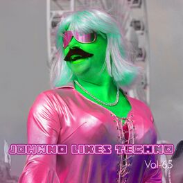 Album cover of Johnno likes Techno , Vol. 65