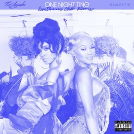 Album cover of One Night Ting (feat. Saweetie) (Gentlemens Club Remix)
