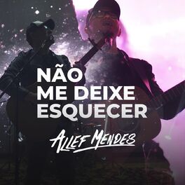 Album cover of Não Me Deixe Esquecer