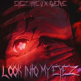 Album cover of LOOK INTO MY EYEZ