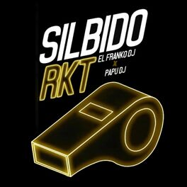 Album cover of Silbido Rkt