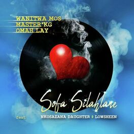 Album cover of Sofa Silahlane (feat. Nkosazana Daughter, Lowsheen) (Remix)