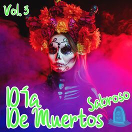 Album cover of Día De Muertos Sabroso Vol. 3