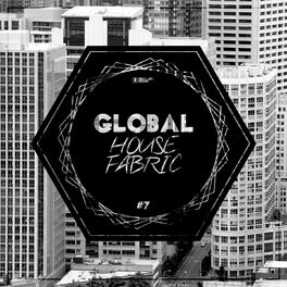 Album cover of Global House Fabric -, Pt. 7