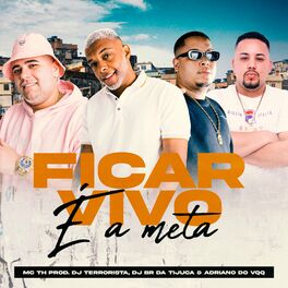 Album cover of Ficar Vivo É a Meta
