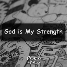 Album cover of God Is My Strength