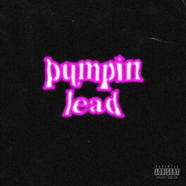 Album cover of Pumpin' Lead (feat. jkdonz, Kero & SV)