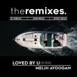 Album cover of Loved by You (The Remixes)