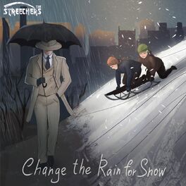 Album cover of Change the Rain for Snow