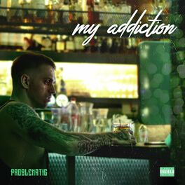 Album cover of My Addiction