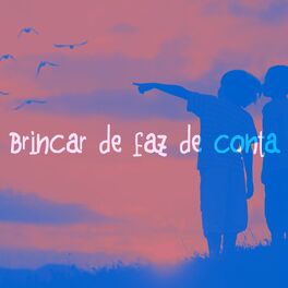 Album cover of Brincar de Faz de Conta