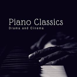 Album cover of Piano Classics - Drama And Cinema