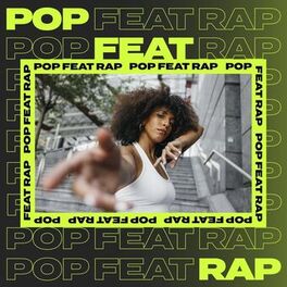 Album cover of Pop feat Rap