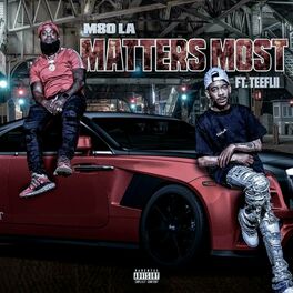 Album cover of Matters Most (feat. TeeFlii)