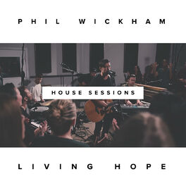 Album cover of Living Hope (The House Sessions)