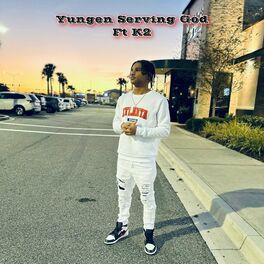 Album cover of Yungen Serving God (feat. K2)