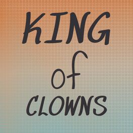 Album cover of King of Clowns