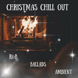 Album cover of Christmas Chill Out - R&B - Ambient - Ballads