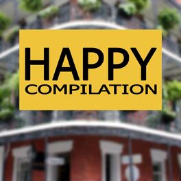 Album cover of Happy Compilation (30 Tunes to Make You Happy)