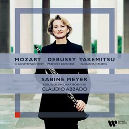 Album cover of Mozart: Clarinet Concerto/Debussy: Première Rhapsodie/Takemitsu: Fantasma/Cantos