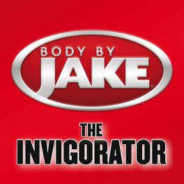 Album cover of Body By Jake: The Invigorator