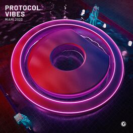 Album cover of Protocol Vibes - Miami 2023