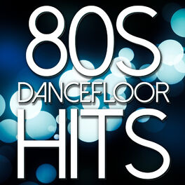 Album cover of 80s Dancefloor Hits