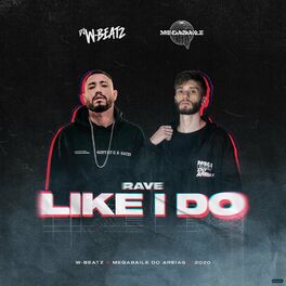 Album cover of Rave Like I Do (Remix)