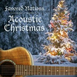 Album cover of Favored Nations Acoustic Christmas