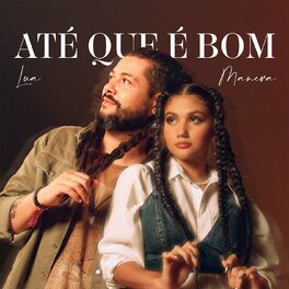 Album cover of Até Que é Bom