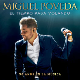 Album cover of El Tiempo Pasa Volando (30 Años En La Música)