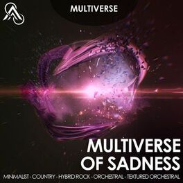 Album cover of Multiverse Of Sadness
