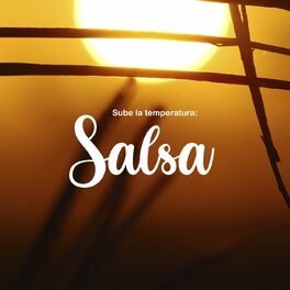 Album cover of Sube la temperatura: Salsa