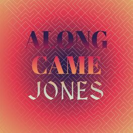 Album cover of Along Came Jones