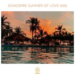 Album cover of Songspire Summer of Love 2022