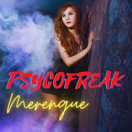 Album cover of Psychofreak - Merengue Versión
