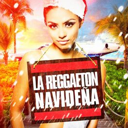 Album cover of La Reggaeton Navideña