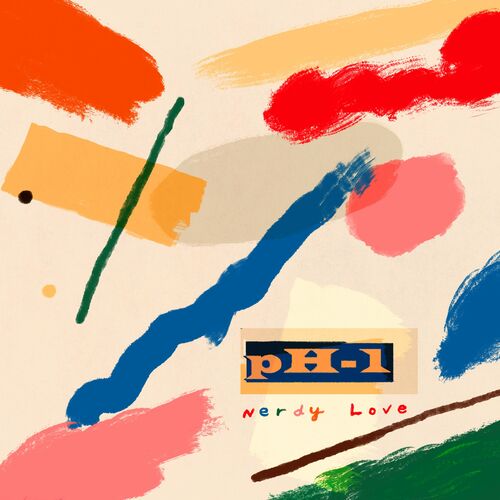 Ph 1 Nerdy Love Feat Yerin Baek Lyrics And Songs Deezer