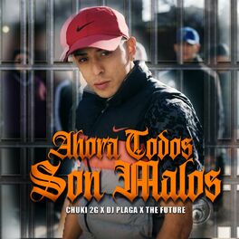 Album cover of Ahora Todos Son Malos
